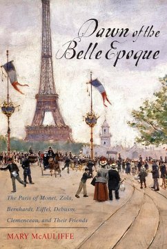 Dawn of the Belle Epoque - Mcauliffe, Mary