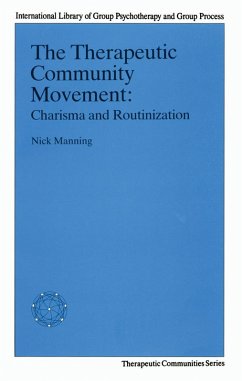 The Therapeutic Community Movement (eBook, PDF) - Manning, Nick