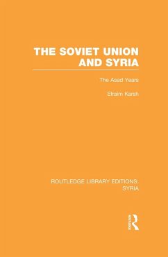 The Soviet Union and Syria (RLE Syria) (eBook, PDF) - Karsh, Efraim