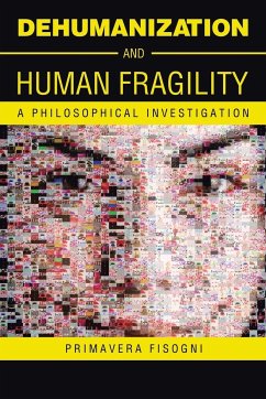 Dehumanization and Human Fragility - Fisogni, Primavera