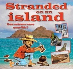 Stranded on an Island: Can Science Save Your Life? - Bailey, Gerry