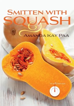 Smitten with Squash - Paa, Amanda Kay