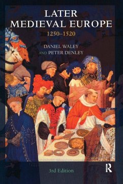 Later Medieval Europe (eBook, PDF) - Waley, Daniel; Denley, Peter