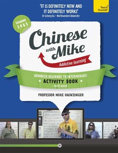 Learn Chinese with Mike Advanced Beginner to Intermediate Activity Book Seasons 3, 4 & 5 - Hainzinger, Mike