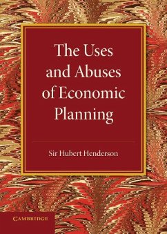 Cover The Uses and Abuses of Economic Planning