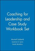 Coaching for Leadership and Case Study Workbook Set
