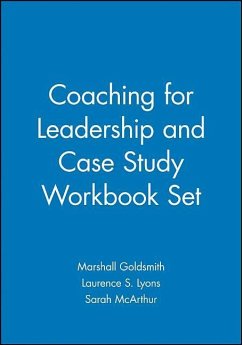 Coaching for Leadership and Case Study Workbook Set - Goldsmith, Marshall; Lyons, Laurence S.; McArthur, Sarah
