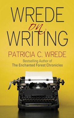 Wrede on Writing - Wrede, Patricia