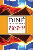 Diné Perspectives: Revitalizing and Reclaiming Navajo Thought