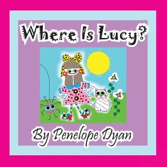 Where Is Lucy? - Dyan, Penelope