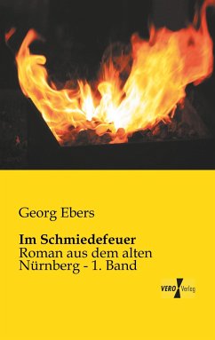 Im Schmiedefeuer - Ebers, Georg