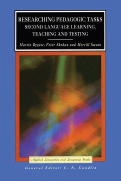 Researching Pedagogic Tasks (eBook, ePUB) - Bygate, Martin; Skehan, Peter; Swain, Merrill