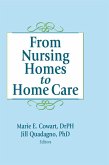 From Nursing Homes to Home Care (eBook, PDF)