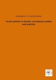 Youth policies in Russia: conceptual models and practice
