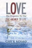 Love Has Forgotten No One (eBook, ePUB)