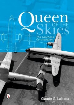 Queen of the Skies: The Lockheed Constellation [With CDROM] - Luisada, Claude G.