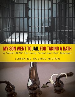 My Son Went To JAIL For Taking A Bath