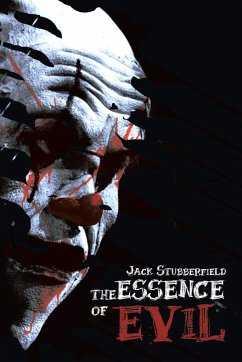 The Essence of Evil - Stubberfield, Jack