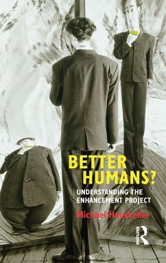 Better Humans? - Hauskeller, Michael