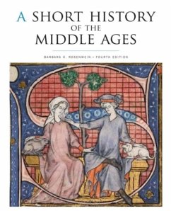 A Short History of the Middle Ages - Rosenwein, Barbara H.