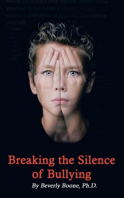 Breaking the Silence of Bullying