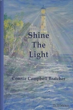 Shine the Light - Bratcher, Connie Campbell