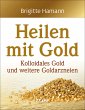 Heilen mit Gold - Bild 1