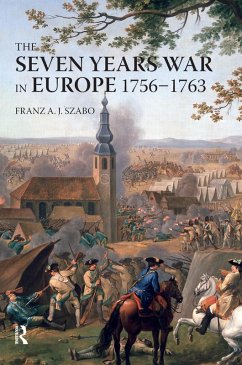 The Seven Years War in Europe (eBook, ePUB) - Szabo, Franz A. J.