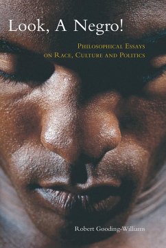 Look, a Negro! (eBook, PDF) - Gooding-Williams, Robert