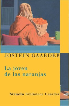 La joven de las naranjas (eBook, ePUB) - Gaarder, Jostein