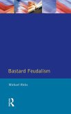 Bastard Feudalism (eBook, ePUB)