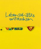 Lebensschätze entdecken Lebensschätze entdecken