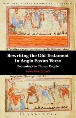 Rewriting the Old Testament in Anglo-Saxon Verse (eBook, PDF) - Zacher, Samantha