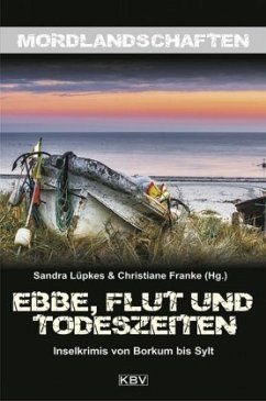 Ebbe, Flut und Todeszeiten / Mordlandschaften Bd.19