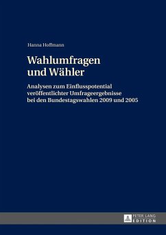 Wahlumfragen und Wähler - Hoffmann, Hanna