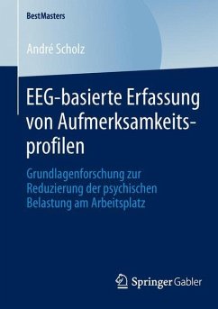 EEG-basierte Erfassung von Aufmerksamkeitsprofilen - Scholz, André