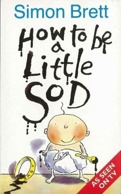 How To Be A Little Sod (eBook, ePUB) - Brett, Simon