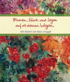 Blumen, Glück und Segen