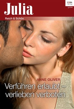 Verführen erlaubt - verlieben verboten (eBook, ePUB) - Oliver, Anne