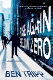 Rise Again Below Zero (eBook, ePUB)