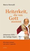 Heiterkeit, die von Gott stammt