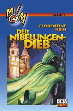 Der Nibelungen-Dieb - Hein, Florentine