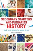 Secondary Starters and Plenaries: History (eBook, PDF)