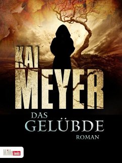 Das Gelübde (eBook, ePUB) - Meyer, Kai