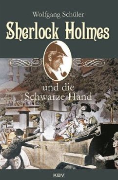 Sherlock Holmes und die Schwarze Hand - Schüler, Wolfgang