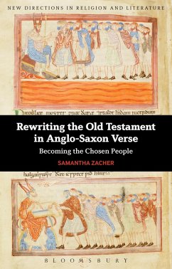 Rewriting the Old Testament in Anglo-Saxon Verse (eBook, ePUB) - Zacher, Samantha