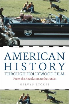American History through Hollywood Film (eBook, PDF) - Stokes, Melvyn