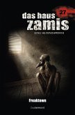 Freaktown / Das Haus Zamis Bd.27 (eBook, ePUB)