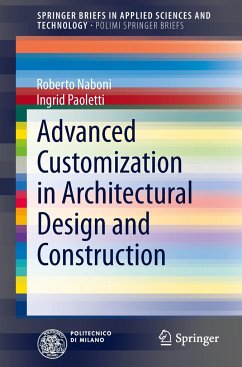 Advanced Customization in Architectural Design and Construction - Naboni, Roberto;Paoletti, Ingrid