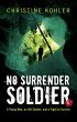 No Surrender Soldier (eBook, ePUB) - Bild 1